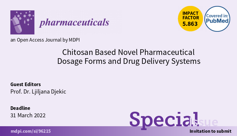 Pharmaceut_MDPI's tweet photo. Special Issue "#Chitosan Based Novel Pharmaceutical #DosageForms and #DrugDelivery Systems" is Open for Submission:

Prof. Dr. Ljiljana Djekic and Prof. Dr. Anđelija M. Malenović are serving as the Guest Editors.

#ChitosanDerivatives 

👉View Details Via:
https://t.co/QOpVah6JFN https://t.co/C8KlodGJGM