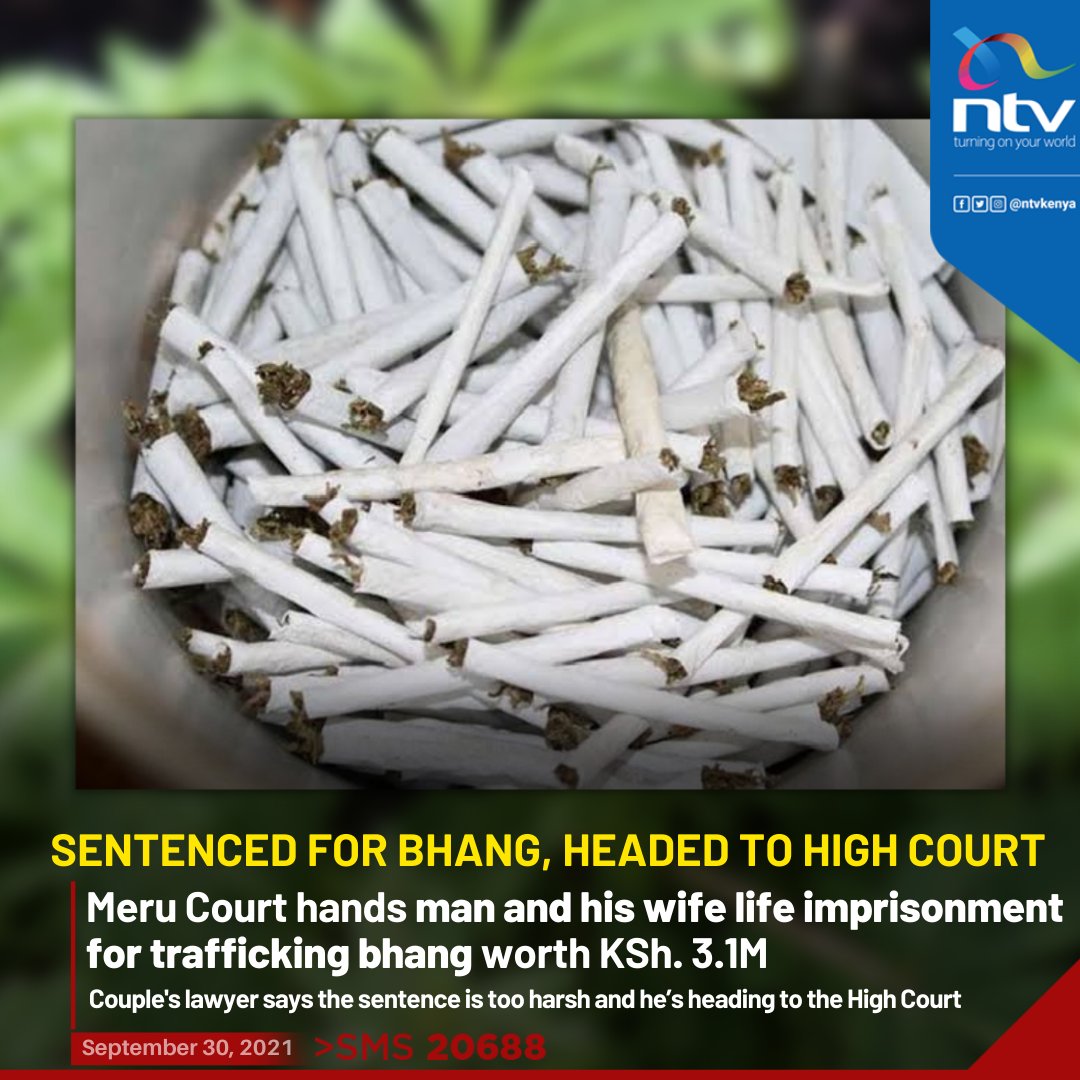 ntvkenya's tweet photo. Meru Court sentences couple to life imprisonment for selling bhang. 

Video: https://t.co/v8lWgam8x9 https://t.co/PHGeLrCbqj