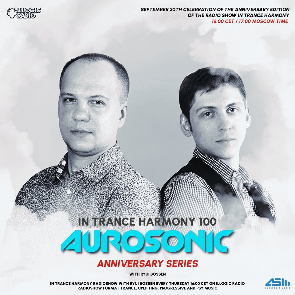 Hello all friends!
The radio show In Trance Harmony got close to the 100th anniversary.
September 30 16:00 CET / 17:00 Moscow Time
Link to the radio: illogicradio.it
Opens the first stage of the celebration of the 100th anniversary edition, the Russian project <a href="/Aurosonic/">Aurosonic</a>