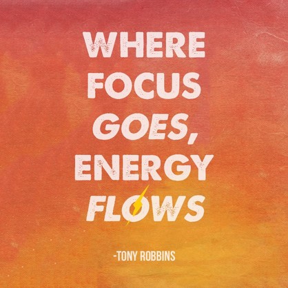 Focused energy. Where Focus goes Energy Flows. Tony Robbins Energy. Футболка where Focus goes Energy Flows. Stay Focused.