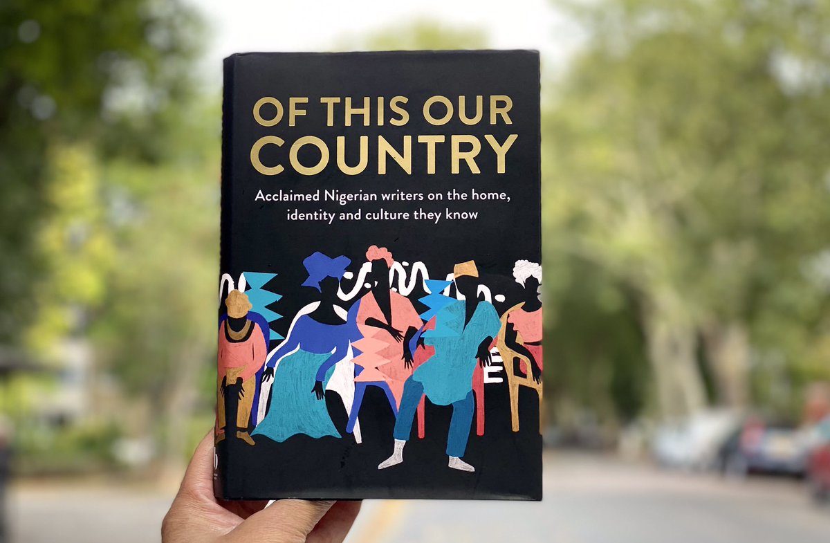 NancAdimora's tweet image. Happy Publication Day to this beauty! #OfThisOurCountry is out in the UK and Nigeria today. Working on this book has been a dream, and I couldn’t be more proud and grateful to all the amazing writers who agreed to share such powerful essays on Nigerian culture and identity. 🇳🇬❤️