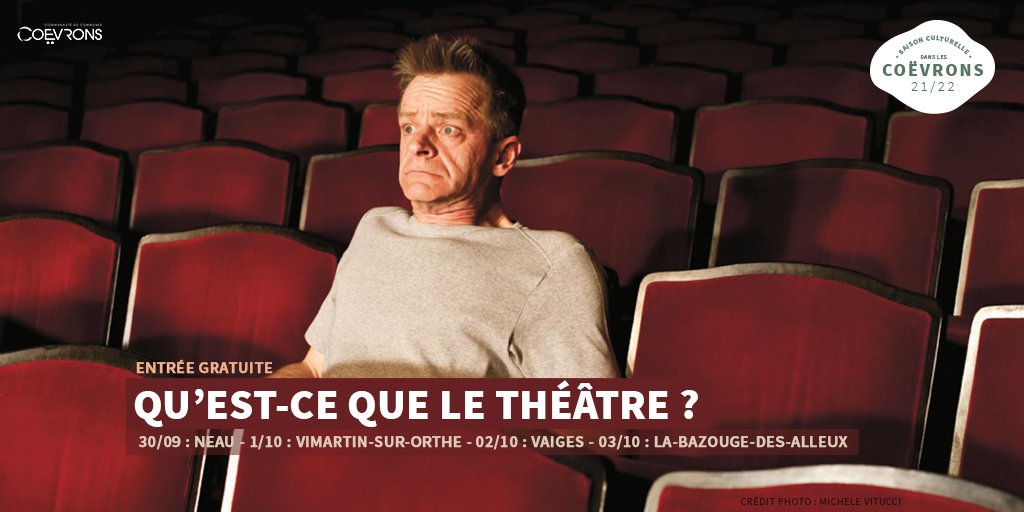 lescoevrons's tweet photo. 🎭 La #SaisonCulturelle des #Coëvrons c'est parti ! 4 soirées gratuites pour l'ouverture de saison &amp; voir le spectacle "Qu'est-ce-que-le-théâtre ?" &amp; découvrir en images la saison. Rdv ce soir à #Neau puis #VimartinSurOrthe #Vaiges &amp; la #BazougeDesAlleux : https://t.co/tzaU7LIo8U https://t.co/0n0hV1eUii