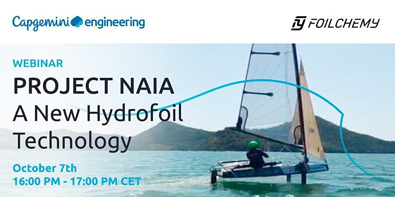 CapgeminiEngES's tweet photo. El próximo 7 de octubre presentaremos junto a Foilchemy el Proyecto NAIA, una nueva tecnología de hydrofoil. 

Durante el webinar detallaremos su funcionamiento, así como la tecnolgía y servicios que ofrecemos para su implementación. 

Más información:
https://t.co/nKF3O094AM https://t.co/nbVLR69aNG