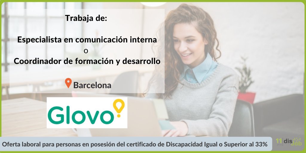 disJob's tweet photo. #disCapacidad

¿Todavía no has visto las ofertas de #empleo de 
@Glovo_ES para trabajar en 📍#Barcelona?😍

✔️Coordinador de formación y desarrollo https://t.co/EBgjVYtJGj

✔️Especialista en comunicación interna https://t.co/eVpvOy0CnD

¡Lee las ofertas de empleo y apúntate! https://t.co/GBna9xz0y6