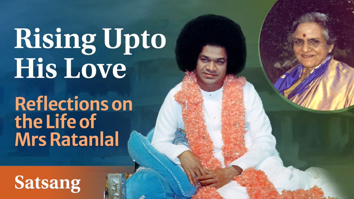 TheSathyaSai's tweet photo. Join us for today's (Sep 30, 2021) Satsang at 7:30 PM IST
As part of today's Satsang, we bring you a special satsang based on the life of Mrs Ratanlal.
Topic: "Rising Upto HIS Love"
#Satsang #SSSMC #PrasanthiNilayam https://t.co/ZiXuEELb56