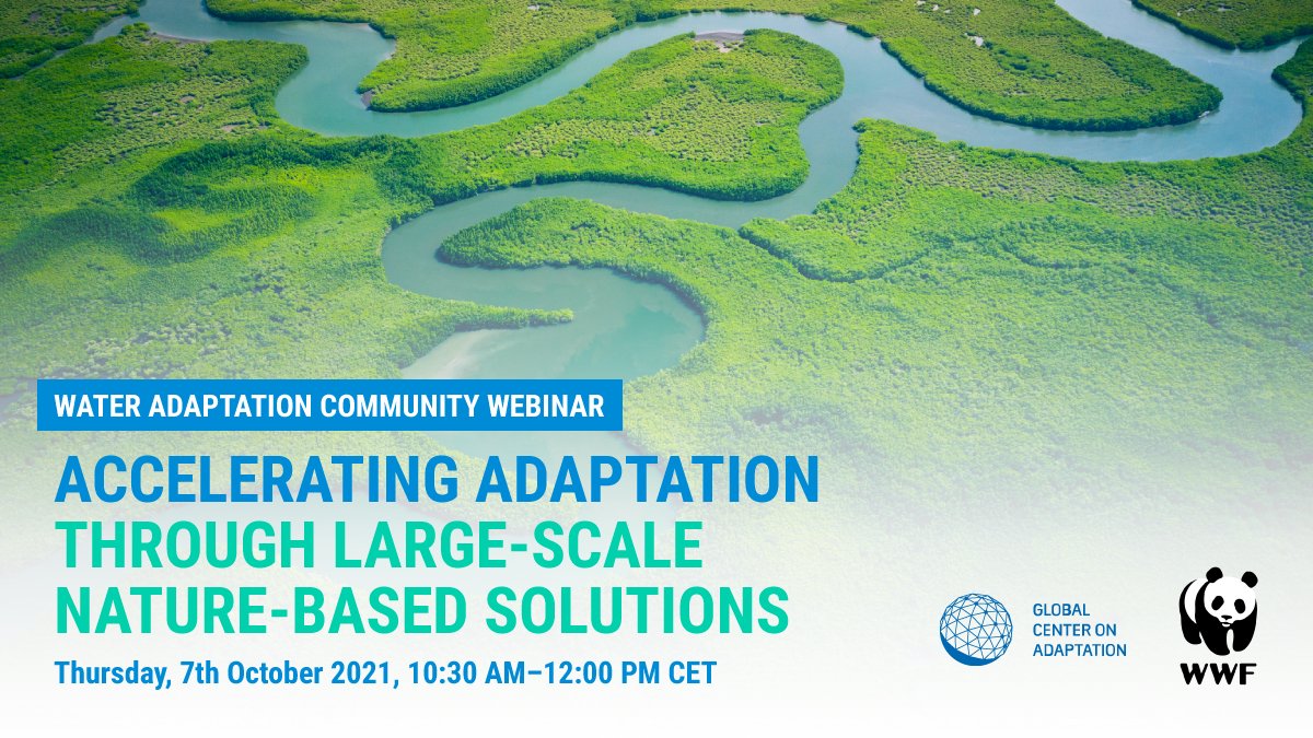 We must Accelerate Adaptation through large-scale #NatureBasedSolutions 

Join <a href="/GCAdaptation/">Global Center on Adaptation</a> <a href="/WWF/">WWF</a> to find out more about developing &amp; funding ambitious #NBS projects

🗓️7 October, 10:30-12:00 CET
✅Register: forms.gle/ANAjgEnFTqZEpk…
🔗More info: gca.org/events/water-a…