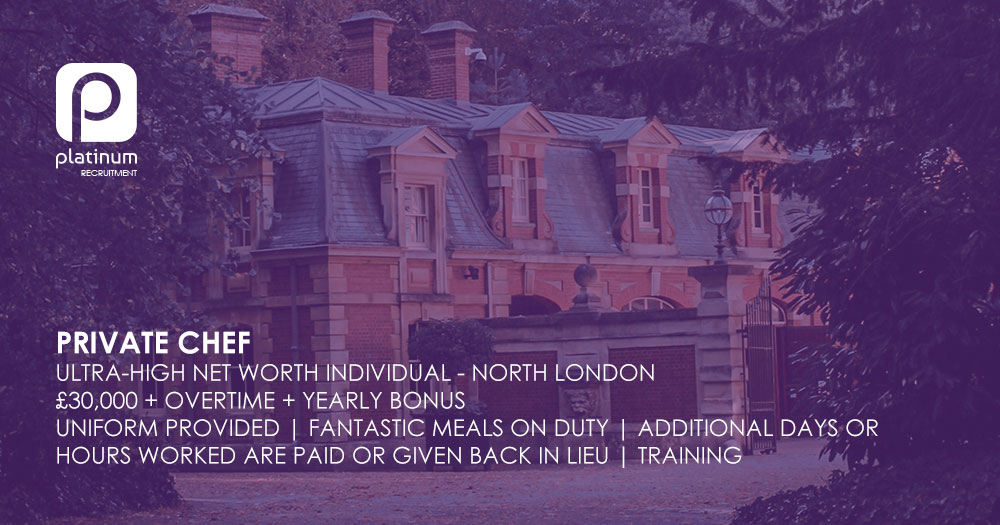 PlatinumRecHQ's tweet image. #PrivateChef | UHNWI Property | N. London | £30K + overtime + bonus | uniform | meals on duty | additional days/hrs worked paid/in lieu | training &amp;amp; development.
Sounds like the job for you? Find out more 👉 bit.ly/3zPewQ8 
#ChefJobs #ChefsTalk #ChefdePartie #CommisChef