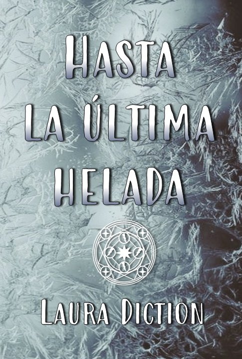 lauramarthin's tweet photo. ❄️«Hasta la última helada»❄️ será la historia que estaré subiendo a Wattpad diariamente por el #Taletober2021 y el #Flufftober2021. 
¡Y aquí tenéis su portada y sinopsis (abajo)!
Recordad seguirme en Wattpad como @/LauraDiction si queréis leer la historia de Elion y Rhem 💕 https://t.co/JyoTvjABcd