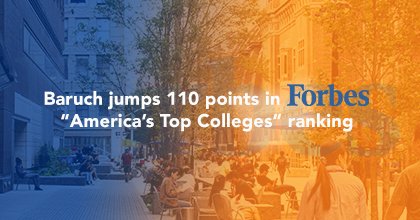 Baruch Zicklin Breaking News Baruchcollege Jumps 110 Points In Forbes America S Top Colleges Ranking For 21 Read T Co Cvspytn0w7 Zicklinpride Baruchpride Highlyranked Rankings Academicexcellence Topcolleges