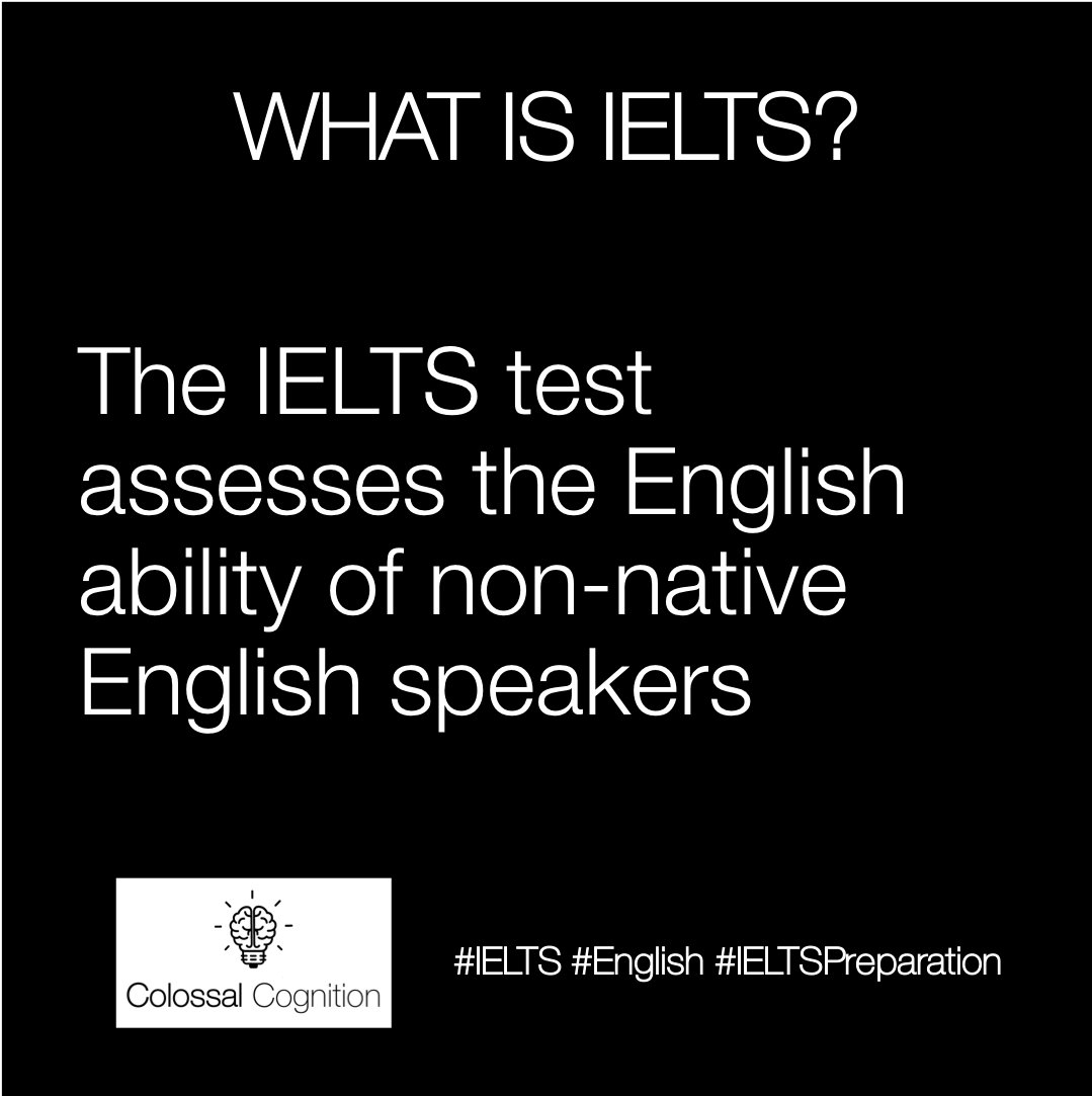ColCogLearn's tweet photo. What is IELTS? The IELTS test assesses the English ability of non-native English speakers. #IELTS #IELTSPreparation #English #Reading #Writing #Speaking #Listening #ColossalCognition #IELTSExam #LearnWithUs #LearnEnglish #Learn #Education https://t.co/As0YLfjOnf