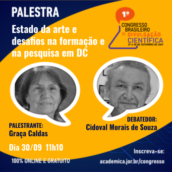 CBDivCientifica's tweet photo. Daqui a pouco, às 11h10, nesta quinta-feira (30/09), a jornalista Graça Caldas (Labjor-Unicamp) apresenta a palestra “Estado da arte e desafios na formação e na pesquisa em DC”, com o jornalista Cidoval Morais de Sousa como debatedor.
Programação e infos: https://t.co/yXYJhEUVXB https://t.co/DJ4M7MqzRo