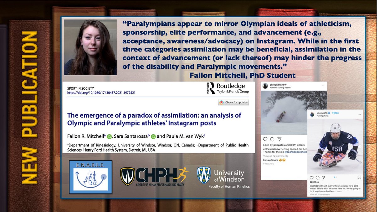 📢 Publication News - E.N.A.B.L.E. Research Team: 
<a href="/UWindsor/">University of Windsor</a>KIN MHK student <a href="/FallonRae97/">Fallon Mitchell</a> publishes a key research paper "The emergence of a paradox of assimilation: an analysis of Olympic and Paralympic athletes' Instagram posts". @UWindsor #ResearchHappensHere