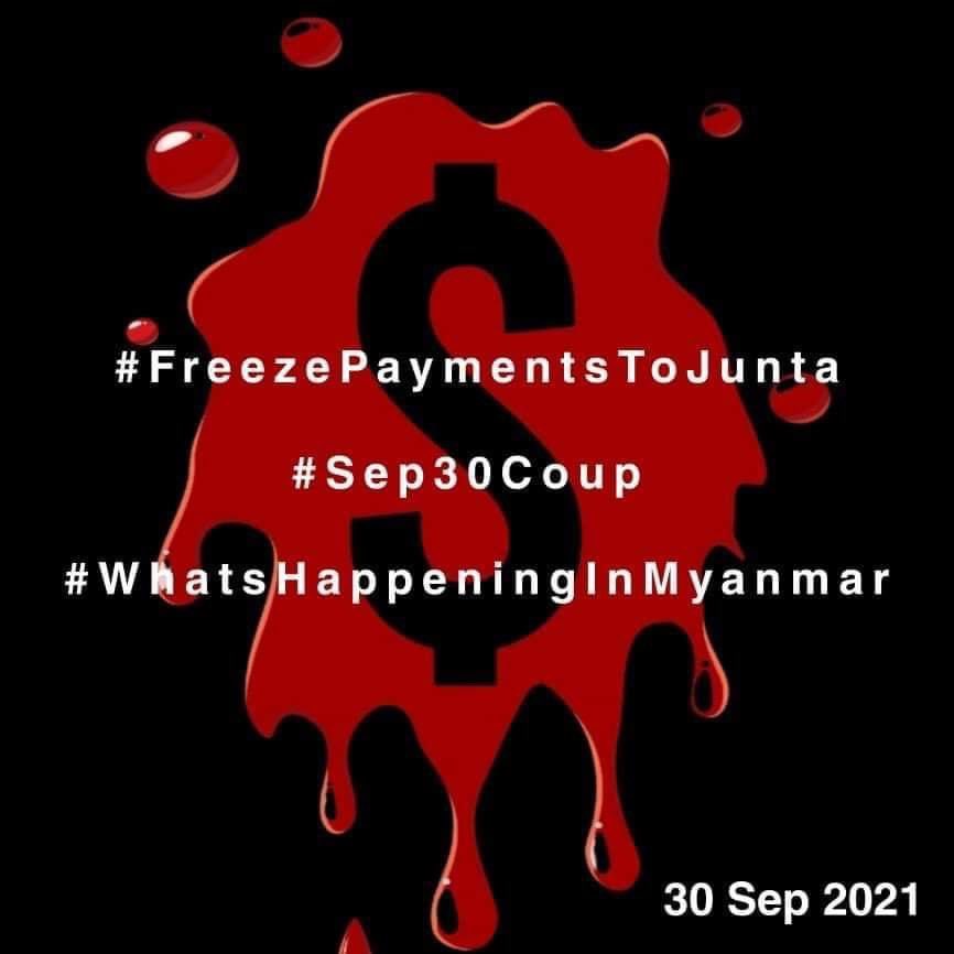 BrightRedRose7's tweet photo. #FreezePaymentsToJunta   #Sept30Coup. #WhatsHappeningInMyanmar https://t.co/QDpVoUUurh