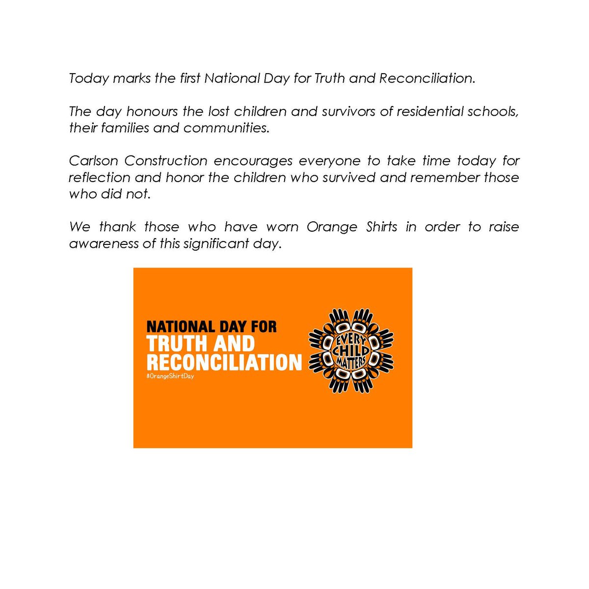 Today marks the first National Day for Truth and Reconciliation.  
Today we honour the lost children and survivors of residential schools, their families and communities.