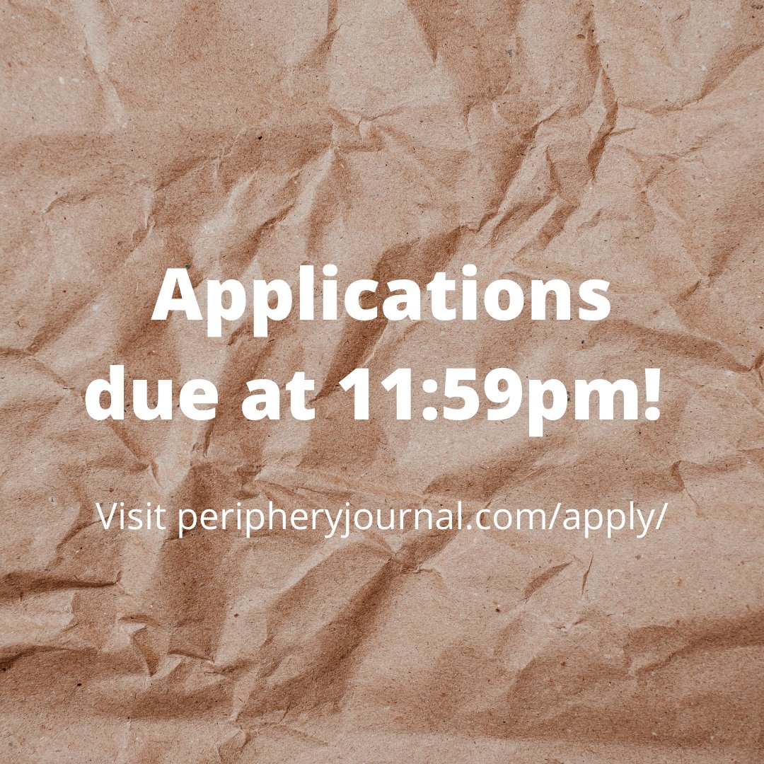 Last day to apply to join Periphery's 59th edition team! Visit peripheryjournal.com/apply/ for details.