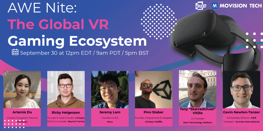 MovisionXR's tweet photo. LAST CHANCE TO REGISTER!

Don't miss out on #AWENite The Global VR Gaming Ecosystem, taking place IN ONE HOUR! Featuring panelists from @ARealityEvent @beyondframesent @CortopiaStudios @venu_3d @ChickenWaffleVR  @SkarredGhost @ntwalkers
https://t.co/4ALdIqNeA3
#VR #XR #VRGaming https://t.co/Qc27nsd5s2