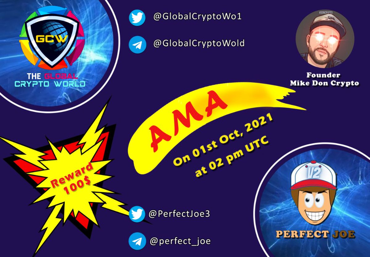 0xzorro_ct's tweet photo. 📢 We're Pleased to announce our next #AMA with @PerfectJoe3 on 1st Oct, 02:00 pm UTC.

💰 Reward Pool: 100$
Venue: https://t.co/X5YhPvdpJz

♦️ Rules:
✅ Follow @GlobalCryptoWo1 &amp; @PerfectJoe3
✅ Like &amp; Retweet
✅ Comment Questions &amp; Tag 3 Friends with your BEP20 address. https://t.co/U6vvhu3RpJ