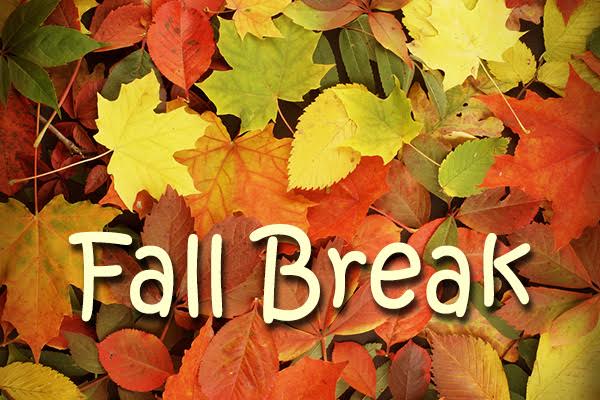 Fall Break is Coming!
Oct. 11-Oct. 15 (Break)
Oct. 18 Teacher Day (No Students)