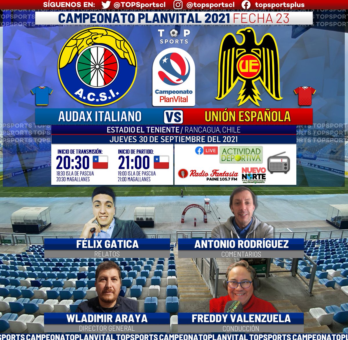 ActDeportivaCL's tweet photo. Jueves 30 Septiembre 2021 
@ActDeportivaCL Al Aire
@audaxitaliano
Versus
@UEoficial
🎤Relatos:
@FelixGatica2
🎤Conducción:
@FValenzuelaMedo
🎤 Comentarios:
@mrdeportes11
🎤 Director General :
@wlaracor

Gentileza Flyer Publicitario:
@TOPSportscl https://t.co/VlnbM0UR0i