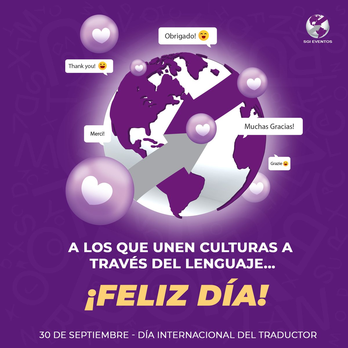 SGI_Eventos's tweet photo. ¡Feliz día a  los traductores e intérpretes! 
Ellos cumplen un papel de vital importancia porque acercan a las naciones y contribuyen en el desarrollo de vínculos entre los países. https://t.co/uzkyYM3mJn