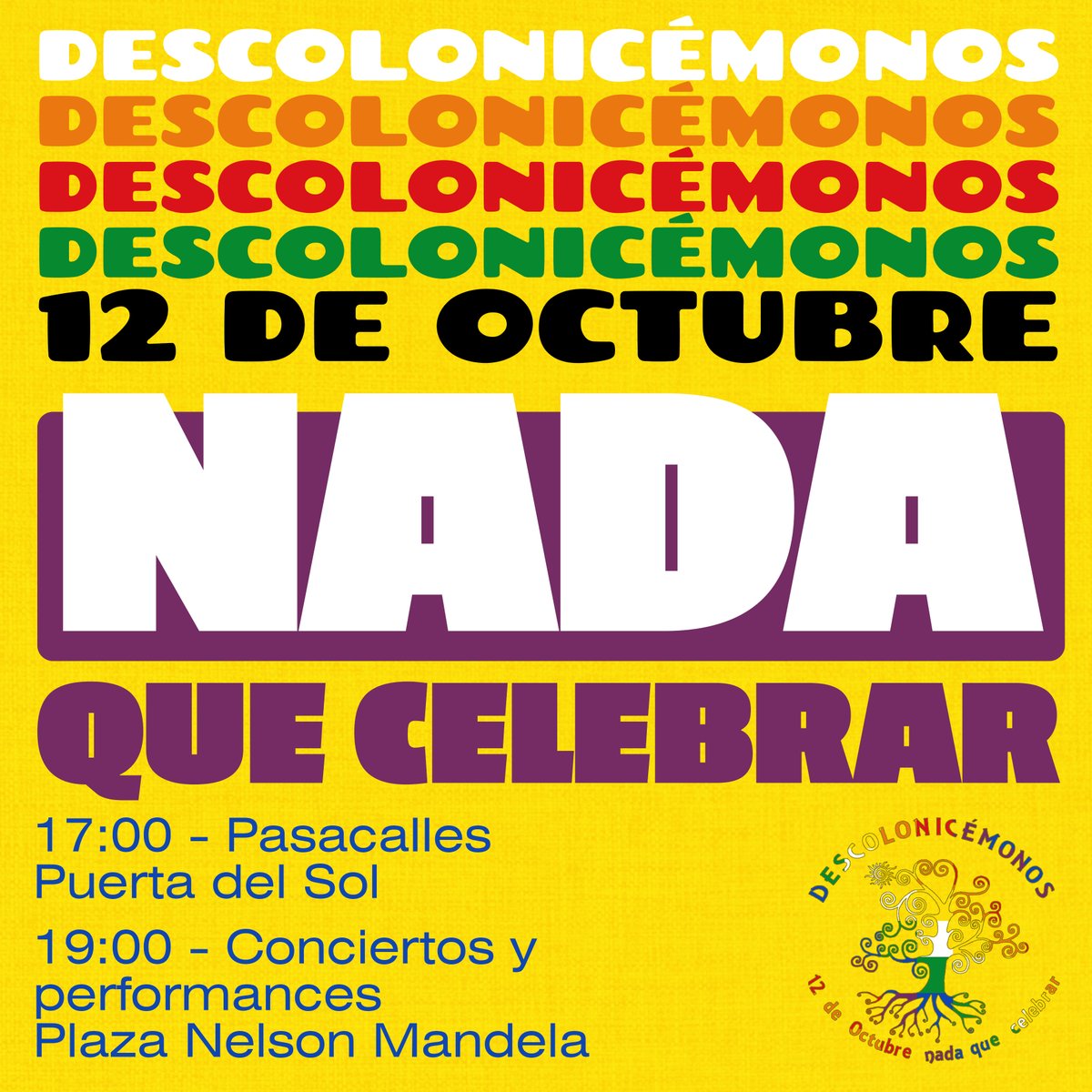 🌎ArtEvento: Descolonicémonos 12 de octubre Nada que celebrar
¡¡ Ya tenemos invocatoria🌀!!

🗓 Martes 12 de Oct - 17h en la Puerta del Sol - Madrid
#12deOctubreNadaQueCelebrar
#Descolonicémonos
#Madrid #12Octubre2021 #NadaQueCelebrar