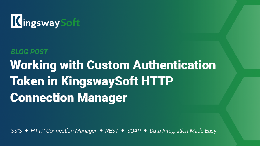 KingswaySoft on Twitter "Just Blogged Working with Custom
