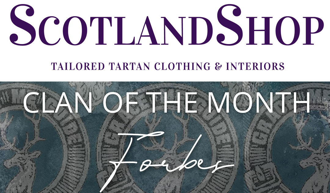 The @ScotlandShop focus in October will be on @ClanForbes1! clan-forbes.org/post/scotlands… #clanforbes #clanforbessociety #gracemeguide #lonach #castleforbes #scottish #scotland #forbes #forbeshistory @scotlandshop #scotlandshop #scotlands_clans #clans #scotclans #scottishclans