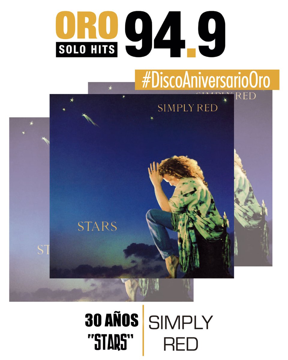 Oro_hits's tweet photo. #DiscoAniversarioOro 📀
Hace 30 años #UnDíaComoHoy 30 de septiembre pero de 1991, se lanza el increíble álbum #Stars ✨ de la banda #SimplyRed 🇬🇧
Incluye los temas “Stars”, #ForYourBabies y #SomethingGotMeStarted
@JFGC 🎙️ #AlAire 🎶 https://t.co/dDUErCIBcu 📲 2227514771 https://t.co/IIz0PeHC8G