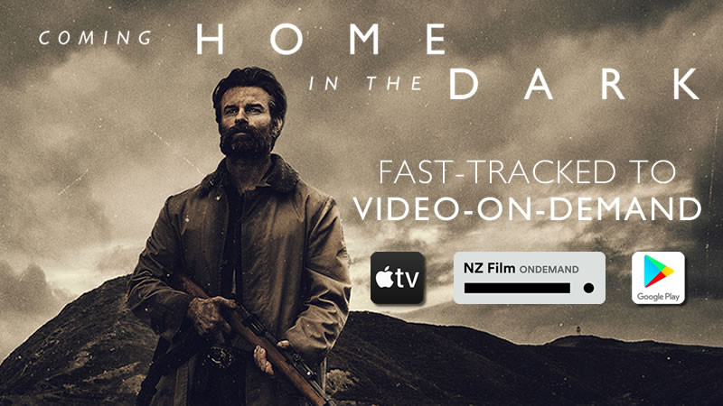 Fast-tracked from Cinemas, COMING HOME IN THE DARK is Now Available to Rent or Buy on Digital in New Zealand.

Apple TV - apple.co/3B0cAp8
NZ Film OnDemand - bit.ly/3omlFVP
Google Play - bit.ly/3AWRNTG

#ComingHomeInTheDark