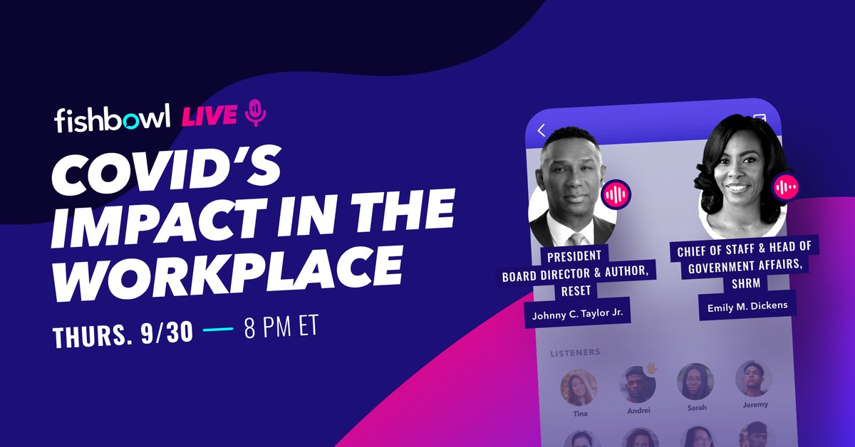 fishbowlapp's tweet photo. TONIGHT at 8 PM ET, join this Fishbowl Live to discuss COVID's impact on the workplace with:

🗣 @JohnnyCTaylorJr, President and CEO of @SHRM, Board Director of @iCIMS and Author of "Reset"
🗣 @emdesquire, Chief of Staff and Head of Government Affairs at @SHRM 

Link in thread ⬇️ https://t.co/fULWL3HXpr