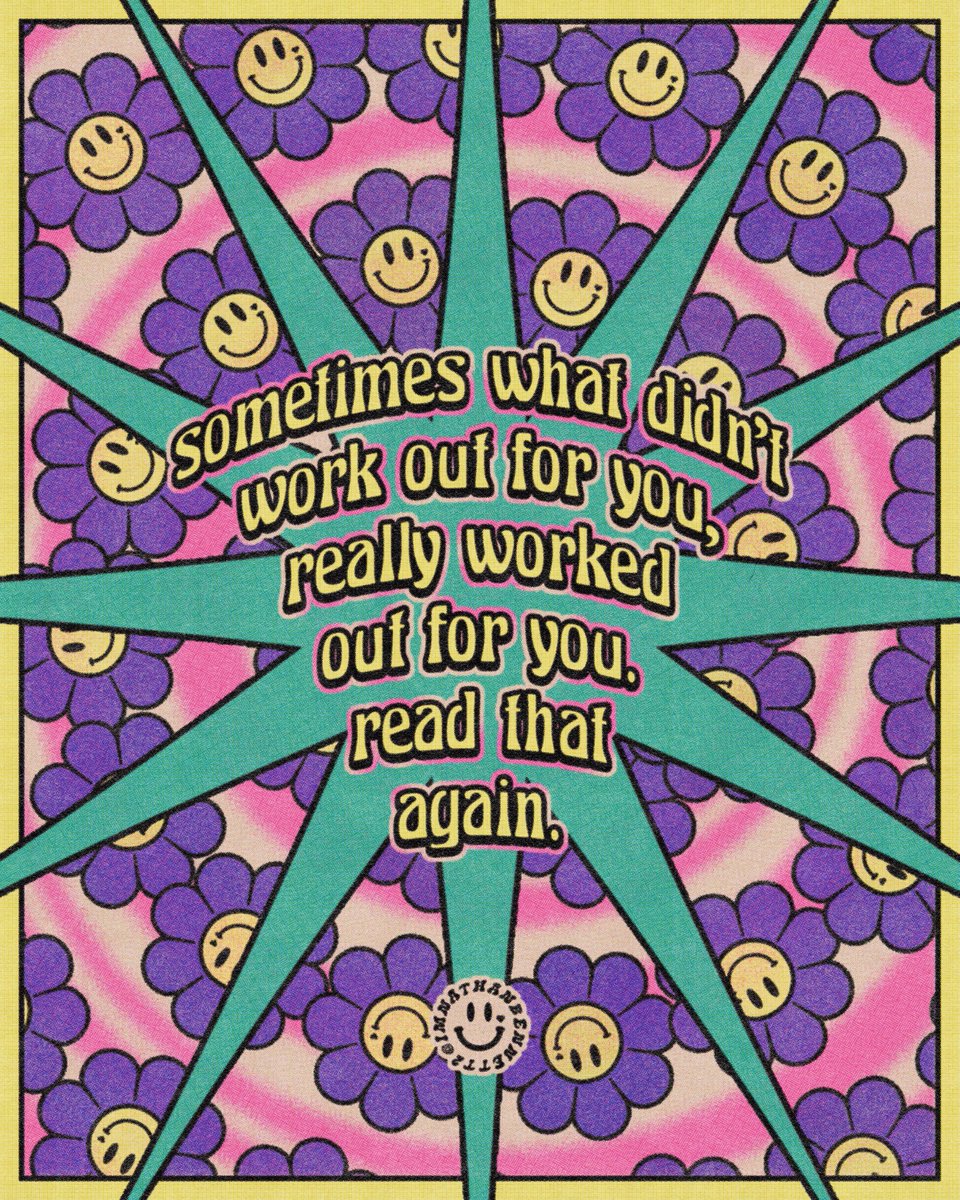sometimes what didn’t work out for you, really worked out for you. read that again.
