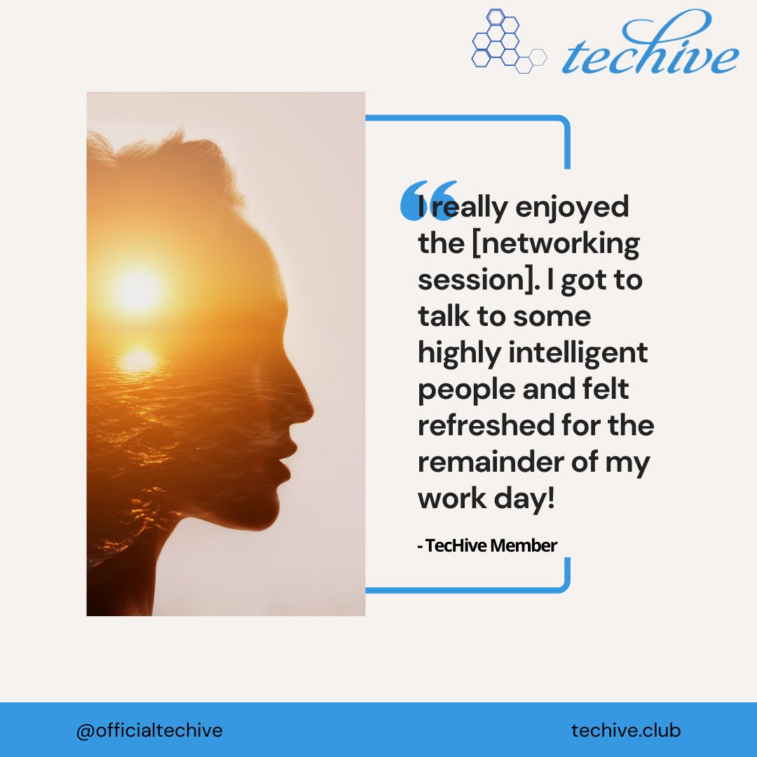 OfficialTecHive's tweet photo. "I got to talk to highly intelligent people and felt refreshed for the remainder of my work day!" Are you ready to join? https://t.co/JNb99YJi2Z https://t.co/oLVlbGUf7Y
