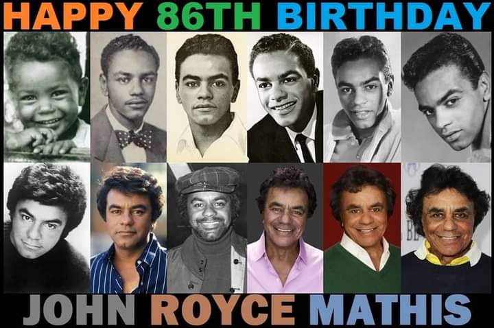 Happy Birthday to legendary singer Johnny Mathis! 