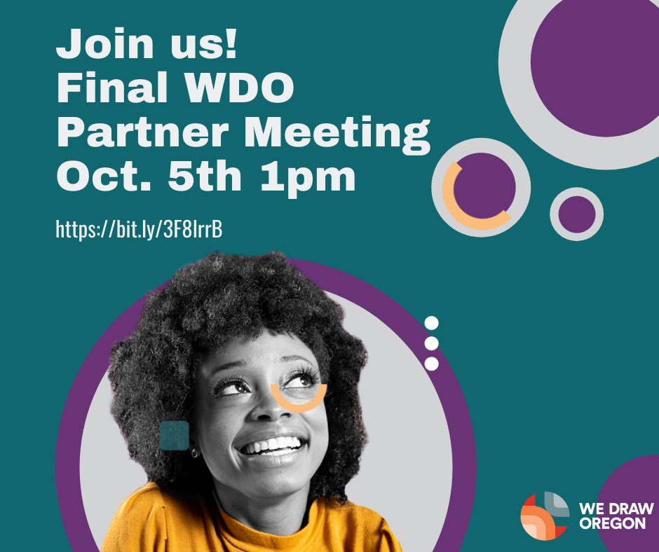 Join us for our final We Draw Oregon partner meeting! This meeting will be held Tuesday, October 5th, at 1pm. Sarah Andre from Common Cause will be discussing the maps and answering questions. Please share with those interested in attending.
bit.ly/3F8lrrB 
#WeDrawOregon