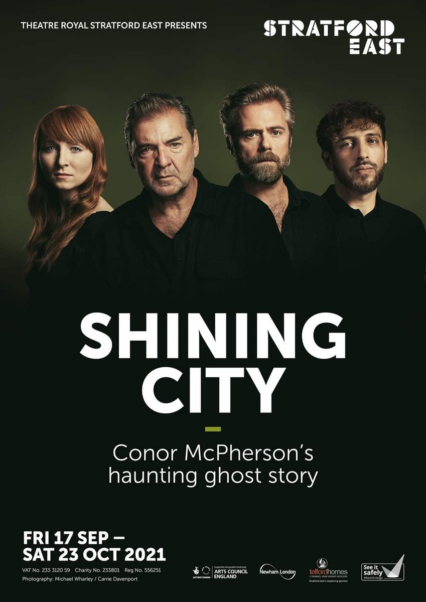 So loved getting back to iconic @stratfordeast for this production of #ConorMcPherson's poignant & haunting #ShiningCity. Especially savoured the opportunity to see the magnificent & charismatic #BrendanCoyle & #RoryKeenan with great support from @CurTisleeAshqar & #MichelleFox