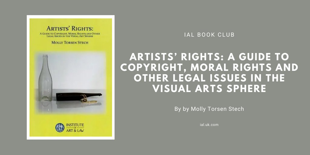 IAL_art_law's tweet photo. Our #IALBookClub this week is 'Artists’ Rights: A Guide to Copyright, Moral Rights and Other Legal Issues in the Visual Arts Sphere' by Molly Torsen Stech. This book provides an overview of the ways the spheres of #art and #copyrightlaw come into contact. https://t.co/04j7X6CCGY https://t.co/MhU0B5PHW0
