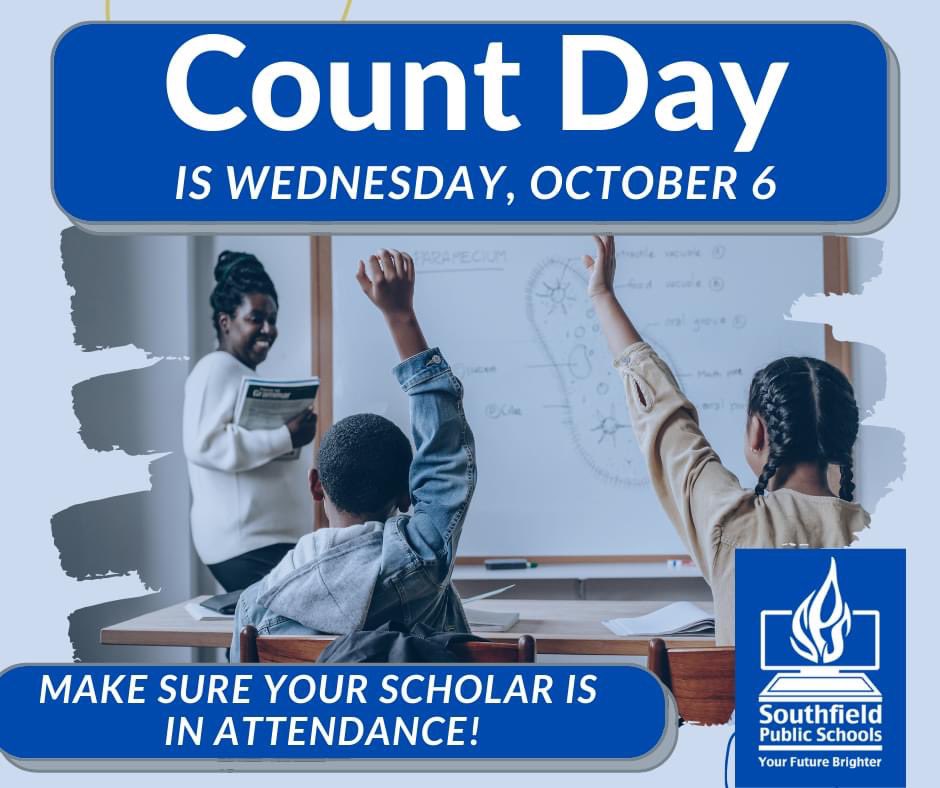 Count Day is next Wednesday, October 6, 2021! Please make sure your scholar is in school!