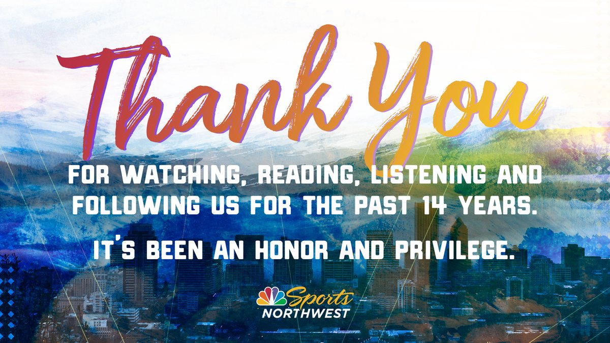 As NBC Sports Northwest reaches its final day of serving sports & outdoors fans throughout the region, we want to express our immense gratitude for your support.  Thank you for watching, reading, listening and following us for the past 14 years. It’s been an honor and privilege.