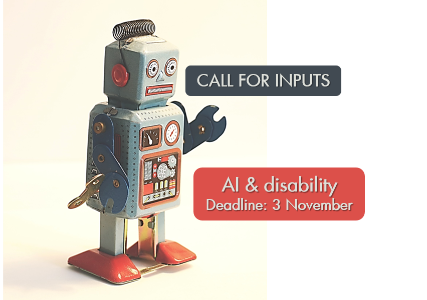 SR_Disability's tweet photo. 📣📣CALL FOR INPUTS! 
Contribute to my upcoming report to the @UN_HRC on #artificialintelligence and #disability. 

📖Read and download the📊questionnaires here:👉https://t.co/boDppsAtvh

🗓️DEADLINE 3 November 2021 📍
#AI #disabilityrights https://t.co/HPYi8UuILM