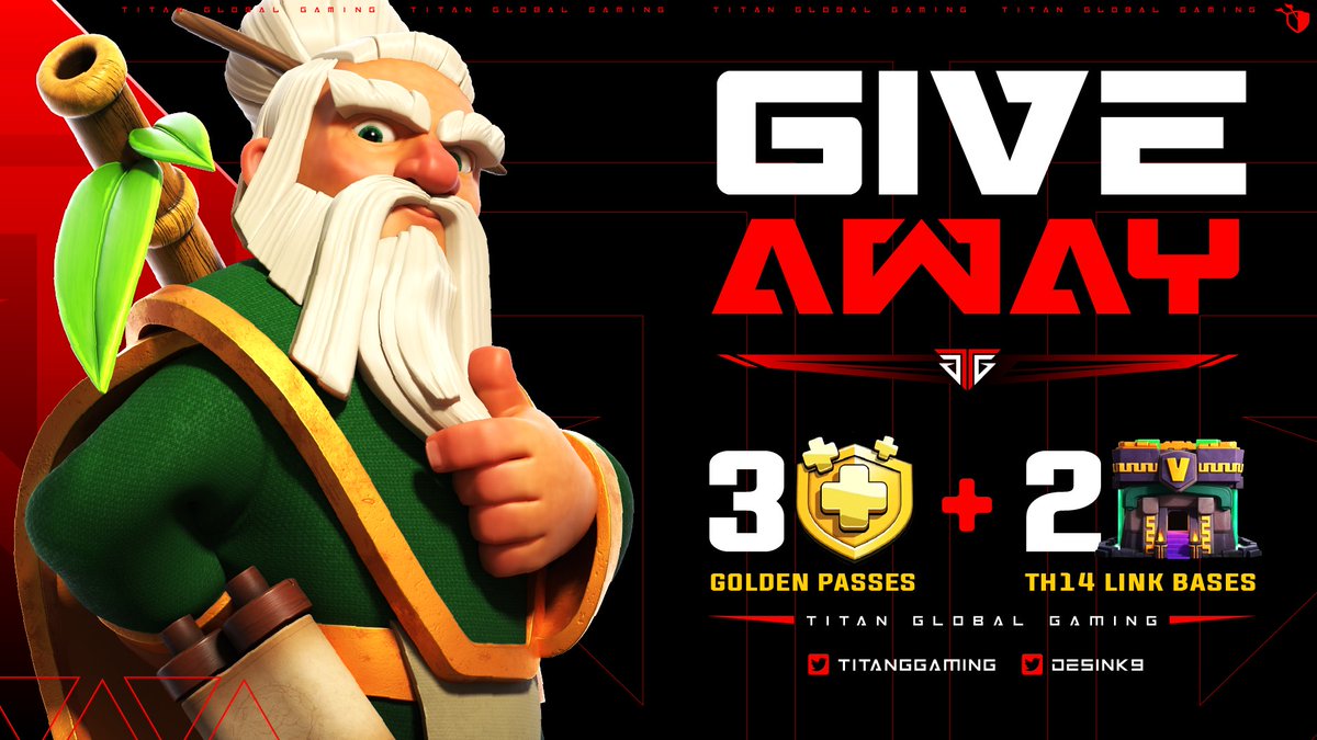 ⭕️Giveaway⭕️

With the start of a new month and the start of the TGG inching ever closer we are happy to announce a chance to win 3 gold passes &amp; 2 TH14 bases

Requirements:
- Follow <a href="/TitanGGaming/">Titan Global Gaming</a>  &amp; <a href="/NathCano/">Nath Cano</a> 
- Retweet
- Tag 2 friends you want to win a gold pass too