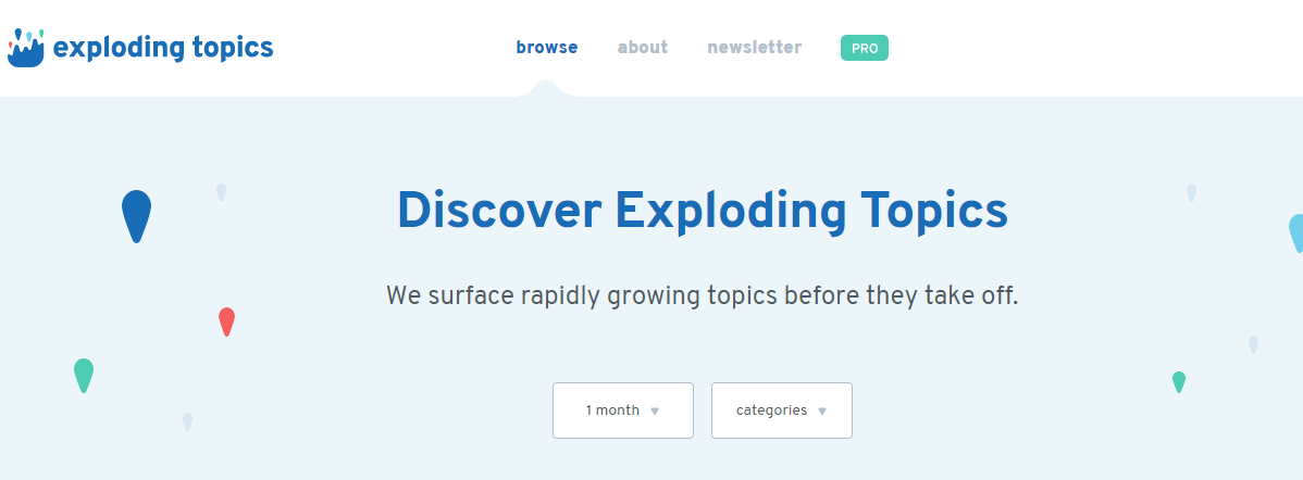 I just came across <a href="/explodingtopics/">Exploding Topics</a> 

What a product!

It crawls various sources to find potentially trending topics, then it leverages Google Trends to show what's hot. And you can get email updates on trending topics 🔥