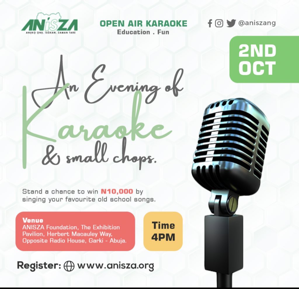 On October 2nd <a href="/Aniszang/">ANISZA Foundation & Gallery</a> will be hosting all of Abuja to an evening with small chops and karaoke.

10k is up for grabs for the "Overraw best in Karaoke" and 200 souvenirs for first 200 guests. See flier for more details.
#ANISZAAt3 #ANISZA2021