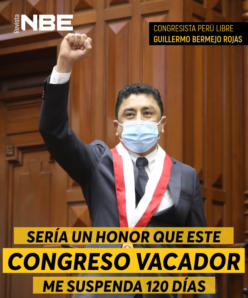 RevistaNbe's tweet photo. “De un Congreso como ese, un Congreso vacador, que quiere boicotear la democracia, que quiere vacar al presidente, sería un honor que me suspendan 120 días, y esos 120 días me voy a dedicar a eso a juntar firmas para la Asamblea Constituyente”
#RevistaNBE  #GuillermoBermejo https://t.co/6XyoUYbK4W