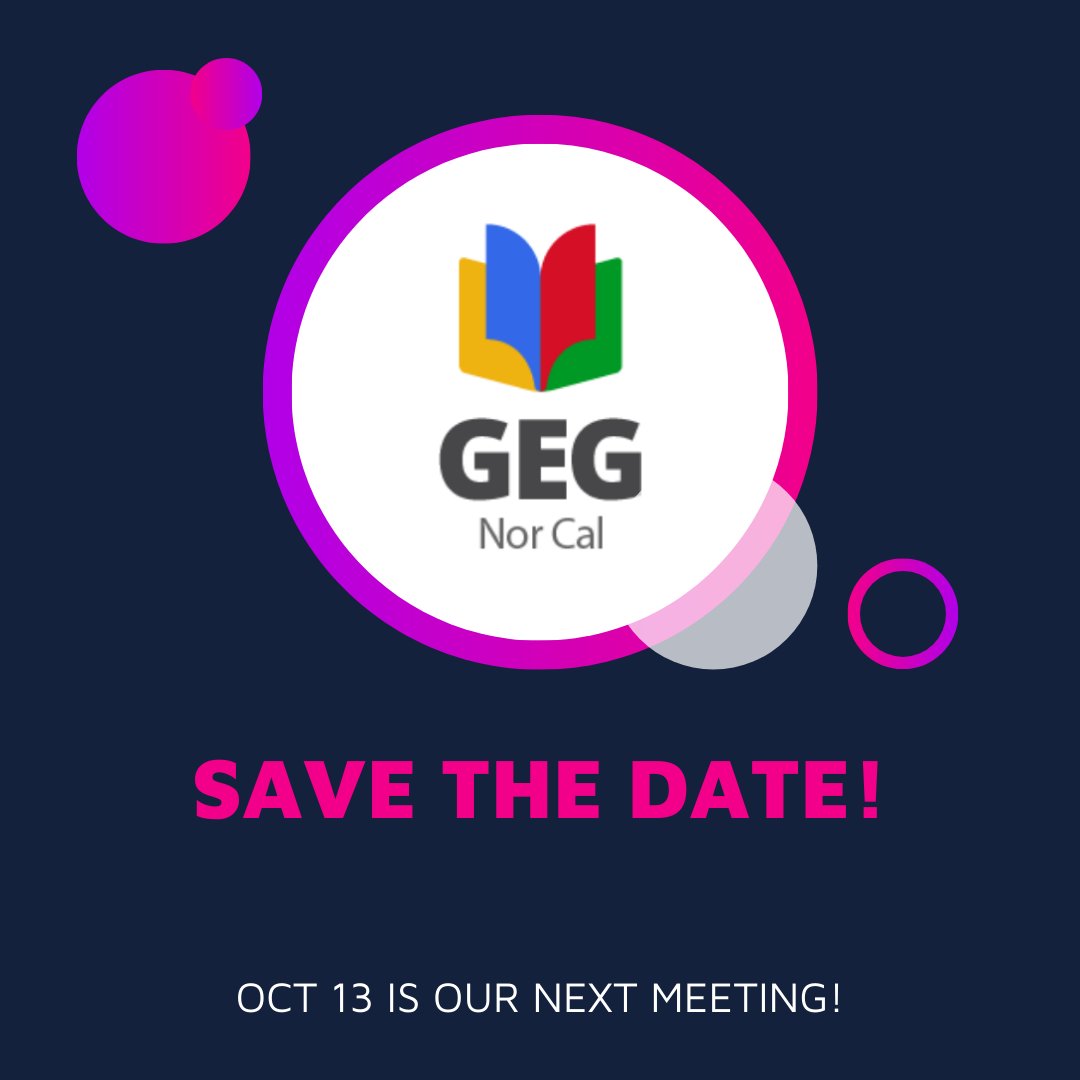 October 13th is our next GEG NorCal meeting!

If you have something to share--tip, trick, book, lesson, ANYTHING to help our fellow members through this crazy time, please mention it below! The more the merrier! 

#GEG #GEGGlobal #GoogleEdu #Google #BetterTogether #caedchat