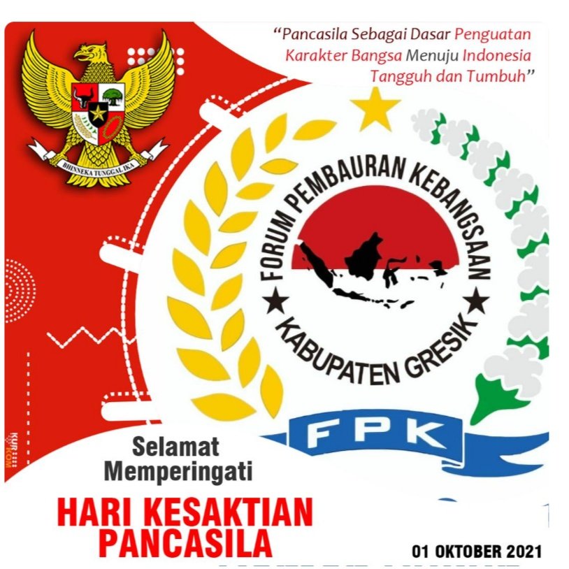 fpkgresik's tweet image. Selamat memperingati Hari Kesaktian Pancasila, 1 Oktober 2021. Pancasila adalah satu-satunya azaz yang dapat mempersatukan bangsa.

#gresik #fpkgresik #fpk #harikesaktianpancasila