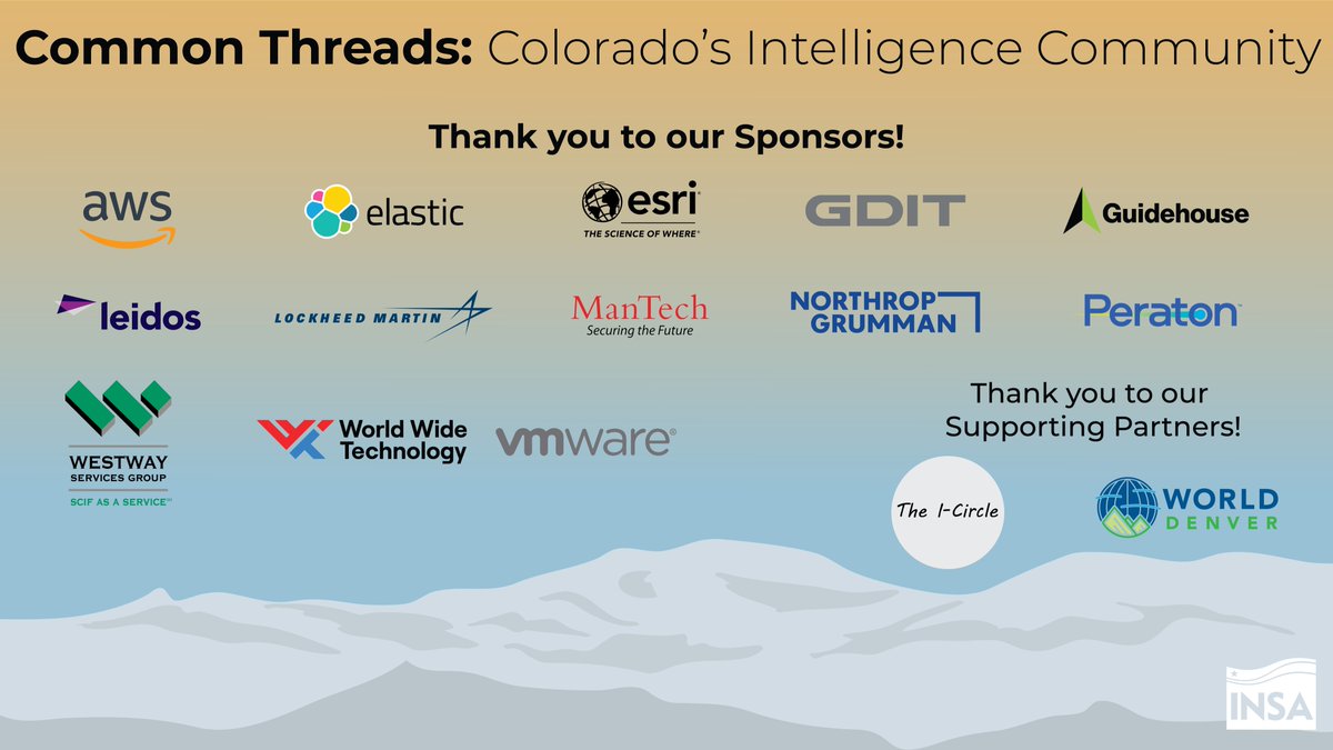 INSAlliance's tweet photo. We're excited to kick off #CommonThreads in Aurora w/ top #IC & #NatSecurity leaders to discuss lessons learned from the pandemic & its impact on the cleared CO workforce, #collab in the region - the list goes on! Thank you sponsors & supporting partners for making this possible! https://t.co/PiFSidHl2d