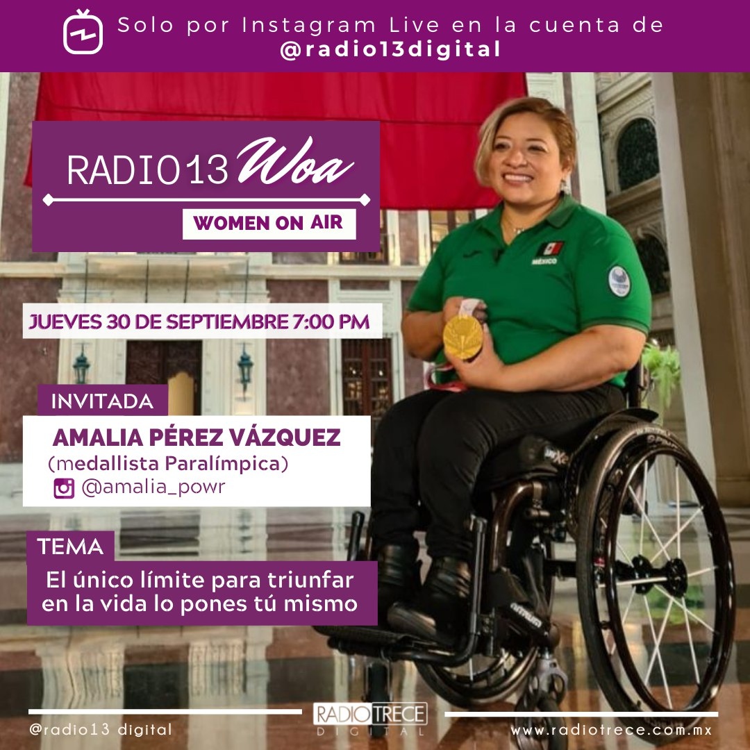 Radio13Digital's tweet photo. En #Radio13Woa tendremos a Amalia Pérez Vázquez, considerada la atleta más importante en la historia de los Juegos Paralímpicos en nuestro país y ganadora del oro en Tokio 2020

➡️ https://t.co/agzDHGciWL
⁠
Con @Debbyegz hoy 7:00PM

#Radio13Digital #Tokio2020 #AtletaMexicana https://t.co/gGqDgcM5WT