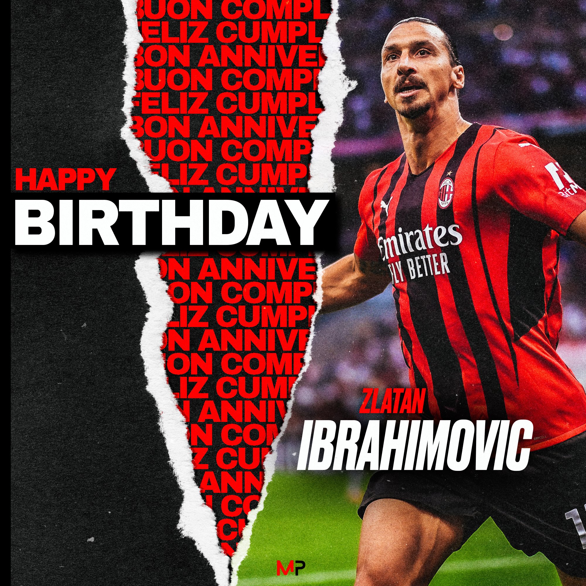  Happy Birthday Zlatan Ibrahimovic    133 Appearances  85 Goals 32 Assists Serie A Supercoppa Italiana 