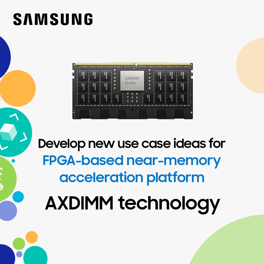 SamsungSemiUS's tweet photo. Now’s your chance to shape the future with AXDIMM technology! Show us your software or hardware use case ideas and win 💸.
Learn more at: https://t.co/kAWX9ul4vV
#SamsungSemiconductor
#OpenInnovationContest #AXDIMM https://t.co/OkuouGbpD8