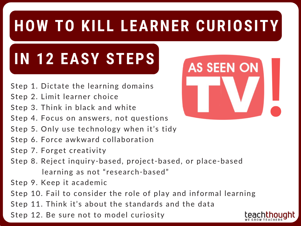 Learning environments focused on standards, assessment, and compliance allow for implementation of research-based strategies in pursuit of streams of data to prove that learning is happening. Curiosity is nice, but it’s a monumental challenge to measure. bit.ly/2fBfFHP